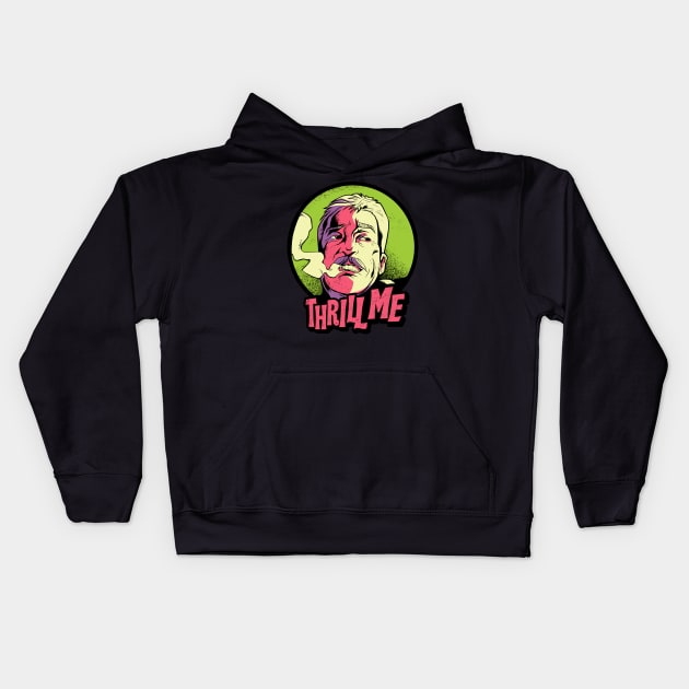 Thrill me! Kids Hoodie by Mutant Videostore!